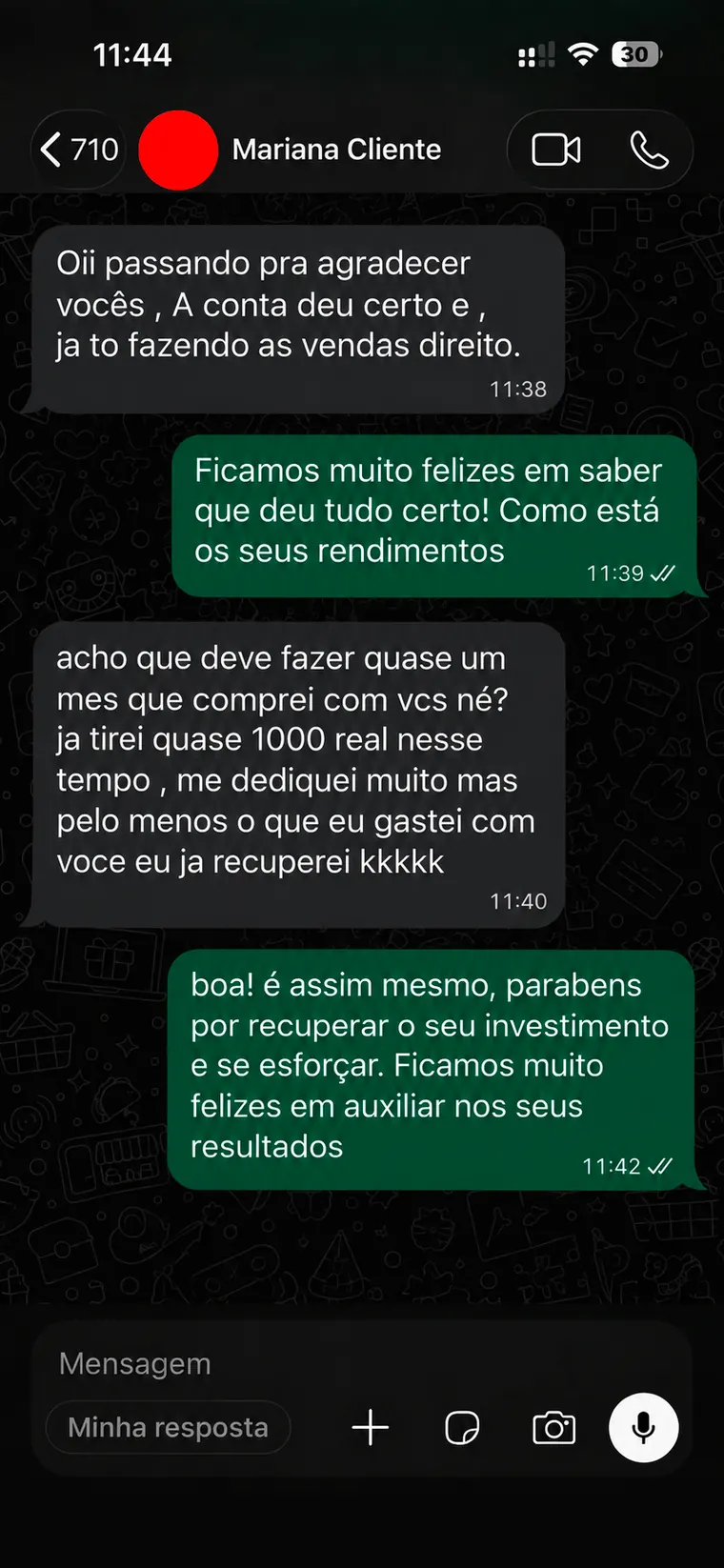 Cliente conta que já recuperou o valor investido na conta